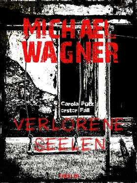 Michael Wagner Carola Pütz - Verlorene Seelen обложка книги