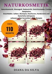 Diana Da Silva - NATURKOSMETIK SELBER MACHEN