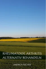 Andrea Fischer - Rheumatoide Arthritis alternativ behandeln