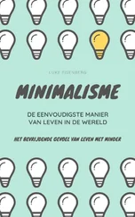 Luke Eisenberg - MINIMALISME...De Eenvoudigste Manier Van Leven In De Wereld
