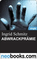 Ingrid Schmitz - ABWRACKPRÄMIE