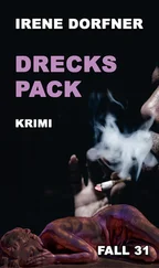Irene Dorfner - DRECKSPACK