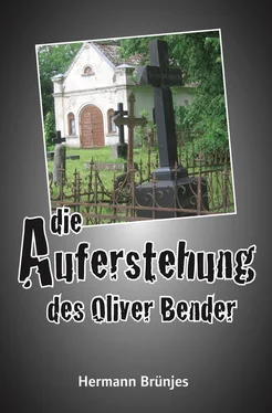 Hermann Brünjes Die Auferstehung des Oliver Bender обложка книги