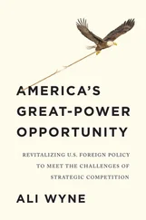 Ali Wyne - America's Great-Power Opportunity