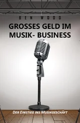 Ben Wood - Grosses Geld im Musik Business