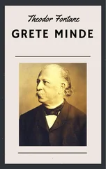 Theodor Fontane - Theodor Fontane - Grete Minde