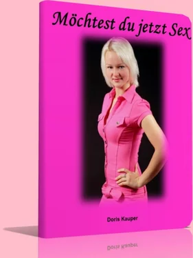 Doris Kauper Möchtest du jetzt Sex обложка книги