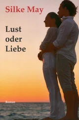 Silke May - Lust oder Liebe