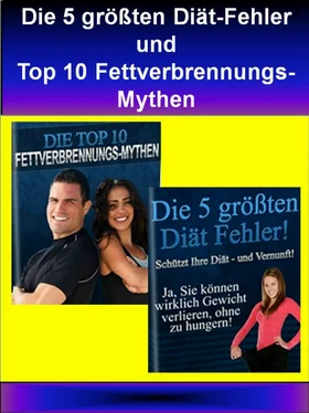 Jaqueline Süß Die 5 größten Diät-Fehler und Top 10 Fettverbrennungs-Mythen обложка книги