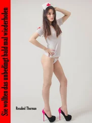 Rosalind Thurman - Sie wollten das unbedingt bald mal wiederholen