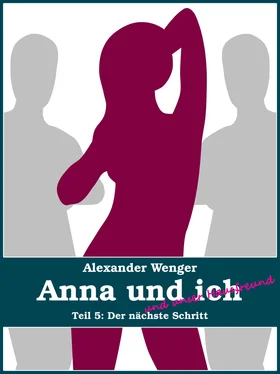 Alexander Wenger Anna und ich und unser Hausfreund (Teil 5) обложка книги