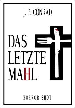 J.P. Conrad Das letzte Mahl обложка книги