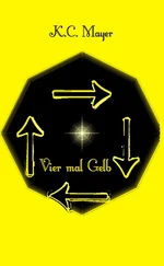 K.C. Mayer - Vier mal Gelb