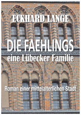 Eckhard Lange Die Faehlings - eine Lübecker Familie обложка книги