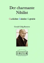 Gerald Uhlig - Der charmante Nihilist