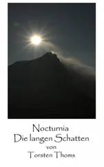 Torsten Thoms - Nocturnia - Die langen Schatten