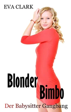 Eva Clark Blonder Bimbo - Der Babysitter Gangbang обложка книги