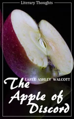 Earle Walcott - The Apple of Discord (Earle Ashley Walcott) (Literary Thoughts Edition)