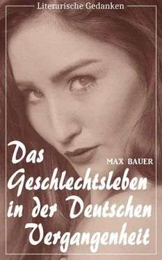 Max Bauer Das Geschlechtsleben in der deutschen Vergangenheit (Max Bauer) (Literarische Gedanken Edition) обложка книги