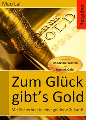 Mao Lal - Zum Glück gibt´s Gold