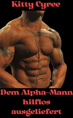 Kitty Cyree - Dem Alpha-Mann hilflos ausgeliefert