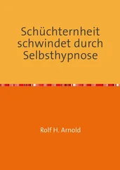 Rolf H. Arnold - Schüchternheit schwindet durch Selbsthypnose