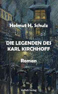 Helmut H. Schulz Die Legenden des Karl Kirchhoff обложка книги