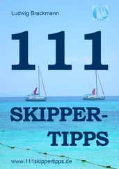 Ludwig Brackmann - 111 Skippertipps für den perfekten Segelurlaub. 2013