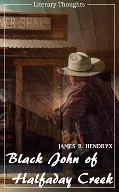 James Beardley Hendryx Black John of Halfaday Creek (James B. Hendryx) (Literary Thoughts Edition) обложка книги