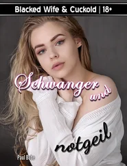 Paul Bube - Blacked Wife & Cuckold - Schwanger und Notgeil