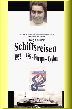 Helga Suhr Schiffsreisen - 1952 - 1955 - Europa - Ceylon обложка книги