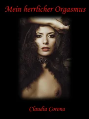 Claudia Corona - Mein herrlicher Orgasmus