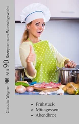 Claudia Wagner - Mit 90 Rezepten zum Wunschgewicht
