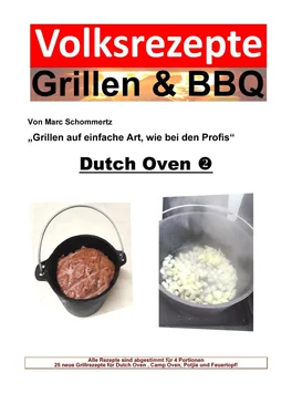 Marc Schommertz Volksrezepte Grillen & BBQ - Dutch Oven 2 обложка книги