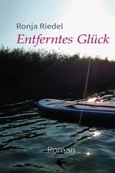 Ronja Riedel - Entferntes Glück