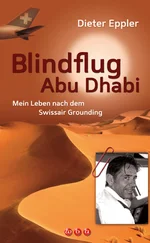 Dieter Eppler - Blindflug Abu Dhabi