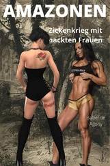 Isabel de Agony - AMAZONEN - Zickenkrieg mit nackten Frauen