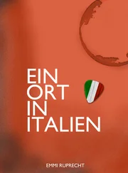 Emmi Ruprecht - Ein Ort in Italien