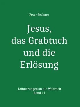 Peter Fechner Jesus, das Grabtuch und die Erlösung обложка книги