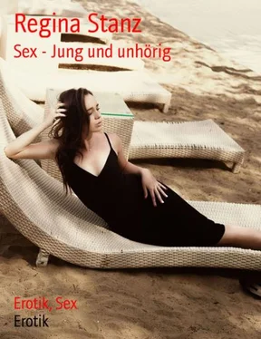 Regina Stanz Sex - Jung und unhörig обложка книги