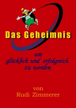 Rudolf Zimmerer Das Geheimnis um glücklich und erfolgreich zu werden обложка книги