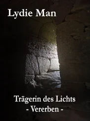 Lydie Man - Trägerin des Lichts - Vererben