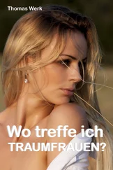 Thomas Werk - Wo treffe ich Traumfrauen?