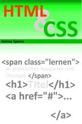 Helma Spona - HTML &amp; CSS Schnellkurs