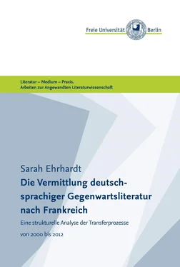 Sarah Ehrhardt Die Vermittlung deutschsprachiger Gegenwartsliteratur nach Frankreich обложка книги