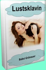 Babsi Grünauer - Lustsklavin