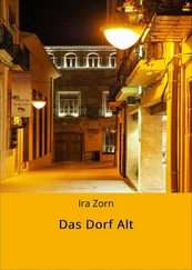 Ira Zorn - Das Dorf Alt