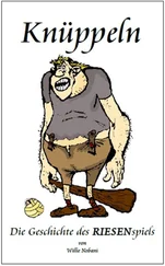 Willie Nobani - Knüppeln. Die Geschichte des RIESENspiels
