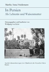 Martha Anna Friedemann - In Persien