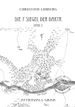 Christian Linberg Die sieben Siegel der Dakyr - Band 3 - Attravals Grab обложка книги